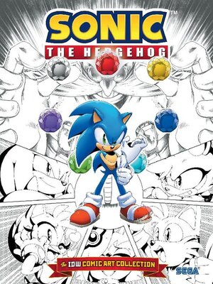 cover image of Sonic The Hedgehog: The IDW Comic Art Collection